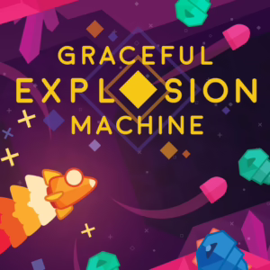 Graceful Explosion Machine [PS4]