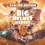 Big Helmet Heroes - Exalted Edition [PS5] cover