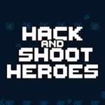 Hack and Shoot Heroes [PS4] cover