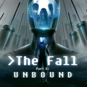 The Fall Part 2: Unbound [PS4]