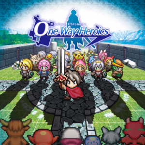Mystery Chronicle: One Way Heroics [PS4]