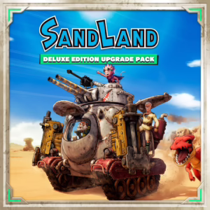 SAND LAND - Deluxe Edition Upgrade Pack [PS4, PS5]