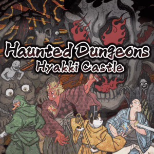 Haunted Dungeons：Hyakki Castle [PS4]