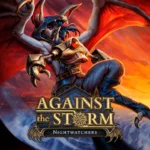 Against the Storm - Nightwatchers [PS4] cover