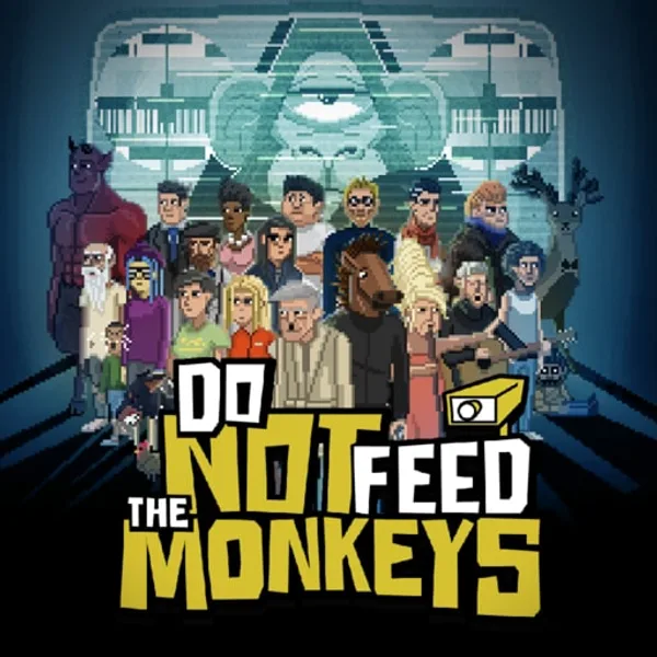 Do Not Feed the Monkeys [PS4]