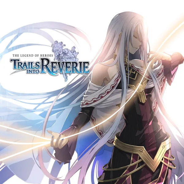 The Legend of Heroes: Trails into Reverie [PS4, PS5]