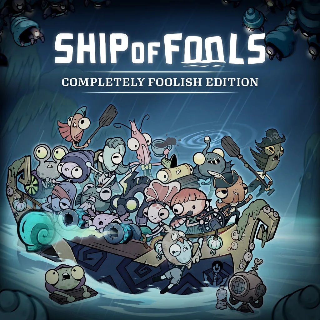 Ship of Fools - Completely Foolish Edition [PS5] cover