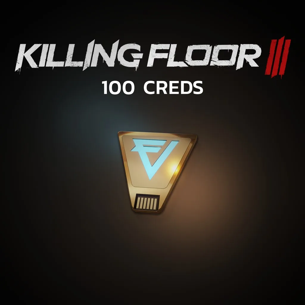 Killing Floor 3: 100 Creds Pack cover