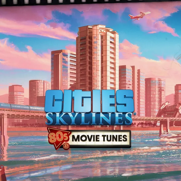 Cities: Skylines - 80's Movies Tunes [PS4, PS5]