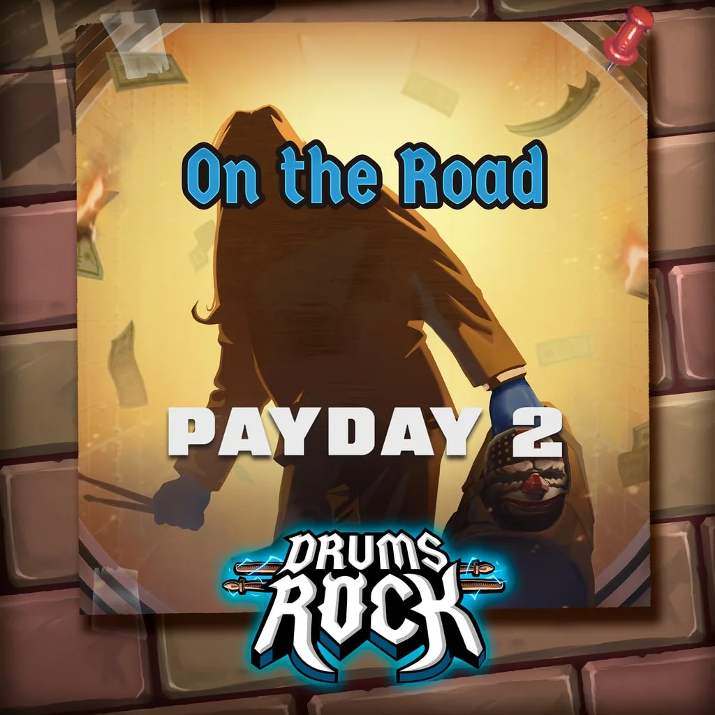 Drums Rock: Payday2 - 'On the Road' [PS5] - изображение 1