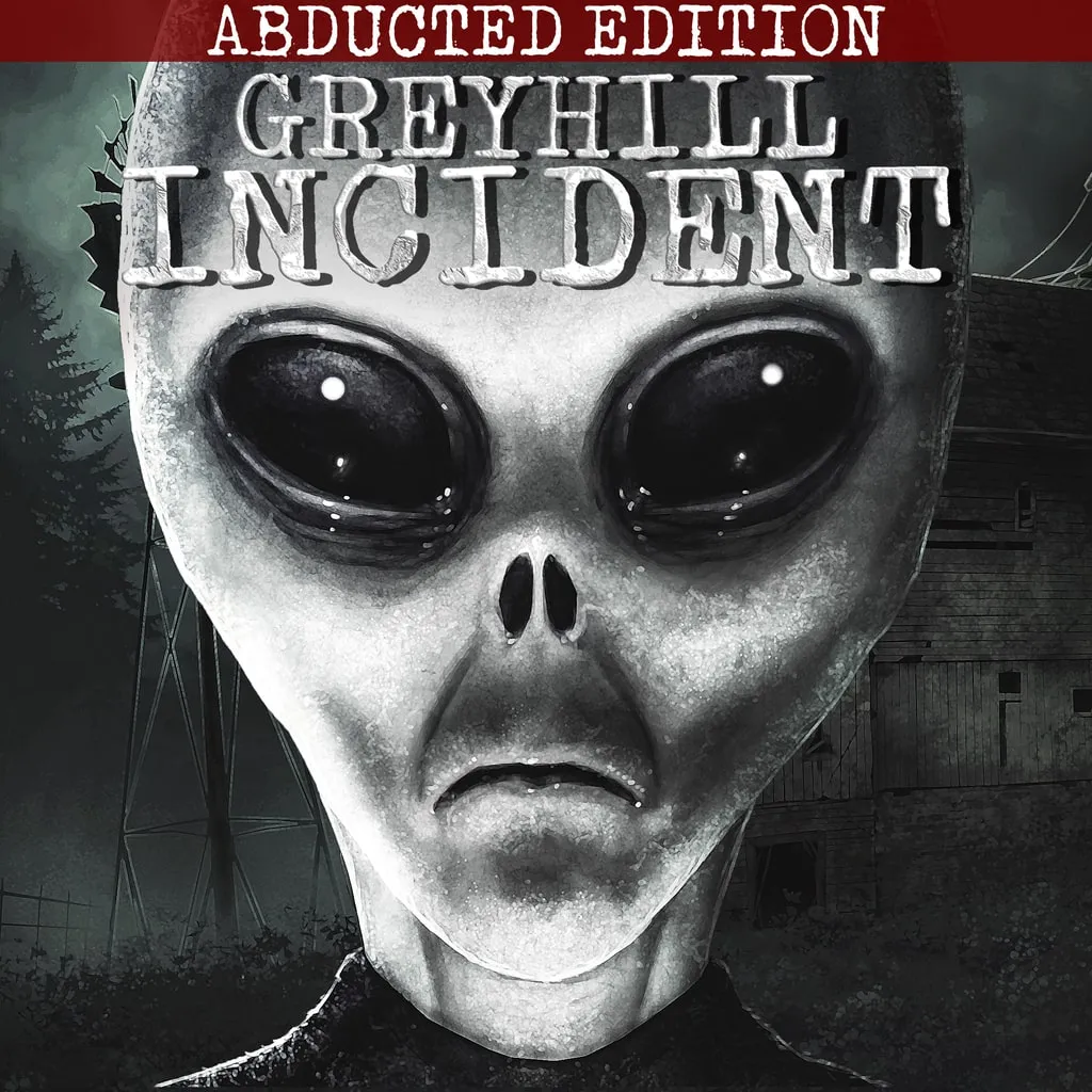 Greyhill Incident - Abducted Edition [PS5] cover