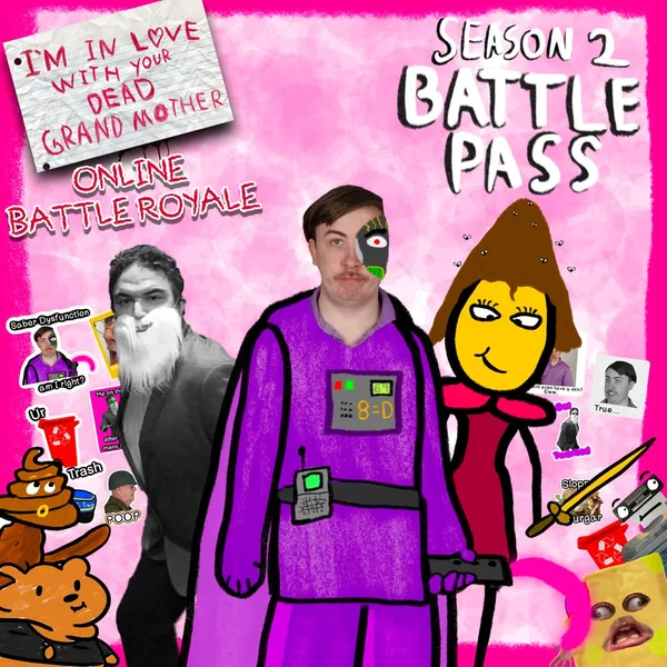 Battle Pass #2 - Season 2 DLC - I'm in Love With Your Dead Grandmother: Online Battle Royale [PS4,&nbsp;PS5]