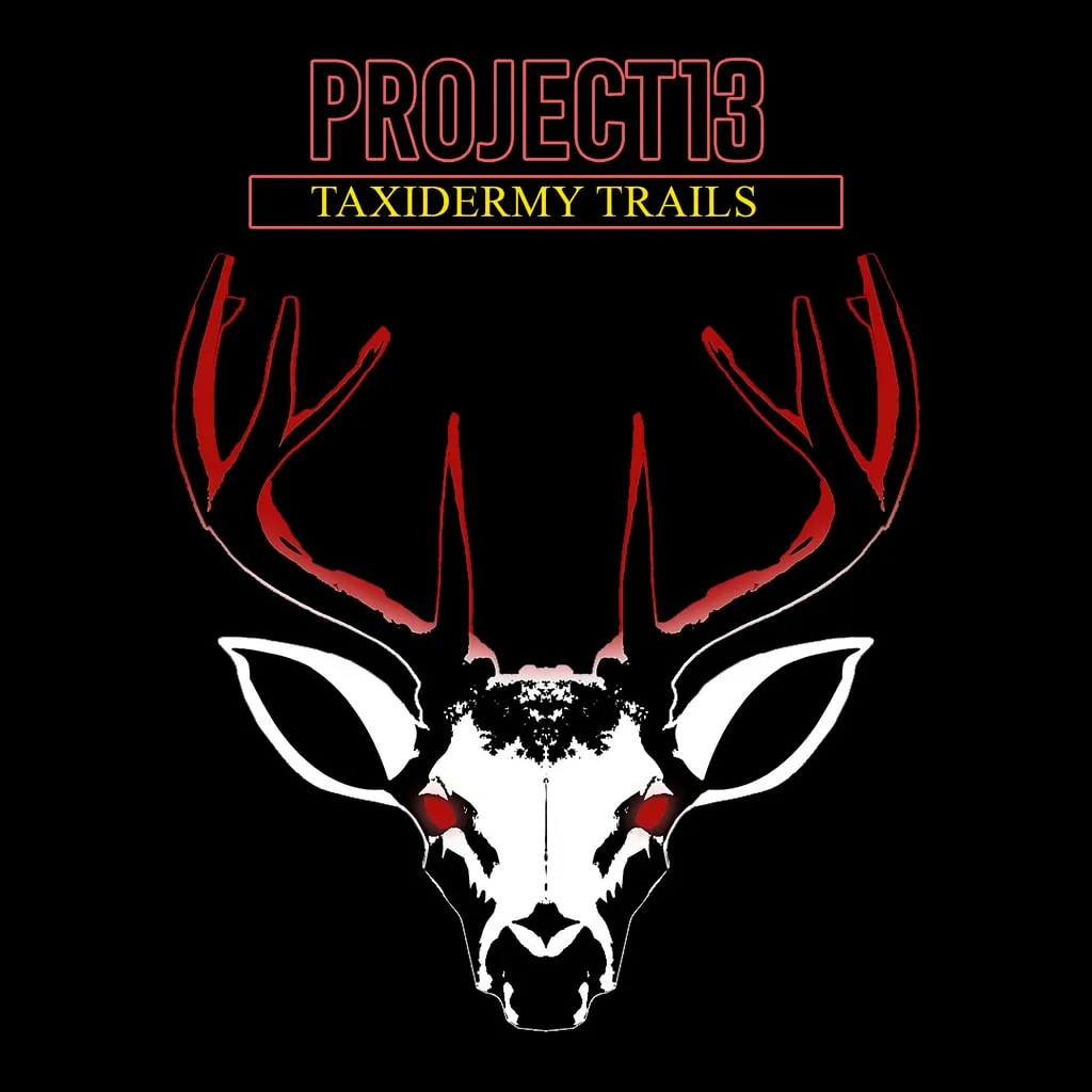 Project 13: Taxidermy Trails [PS4] cover