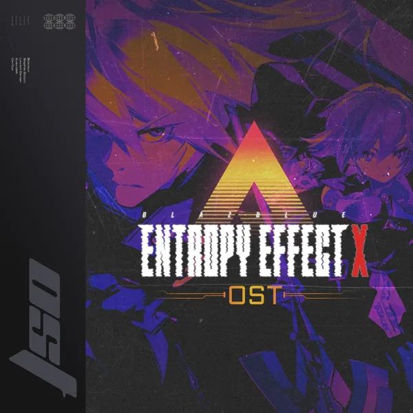 Blazblue Entropy Effect X - Original Sound Tracks [PS5]