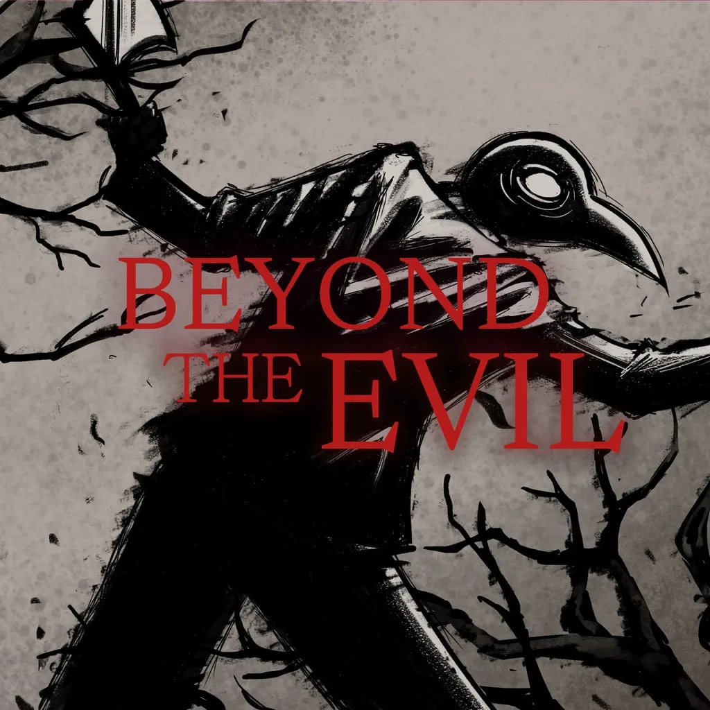 Beyond The Evil [PS4, PS5]