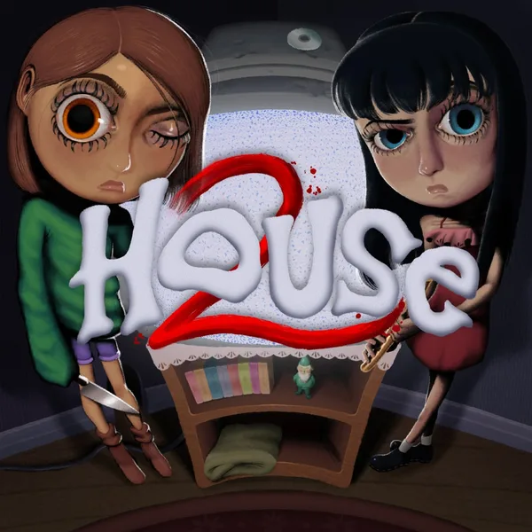House 2 [PS4, PS5]