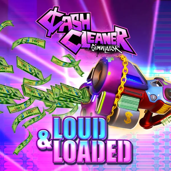Cash Cleaner Simulator - LOUD & LOADED [PS5]