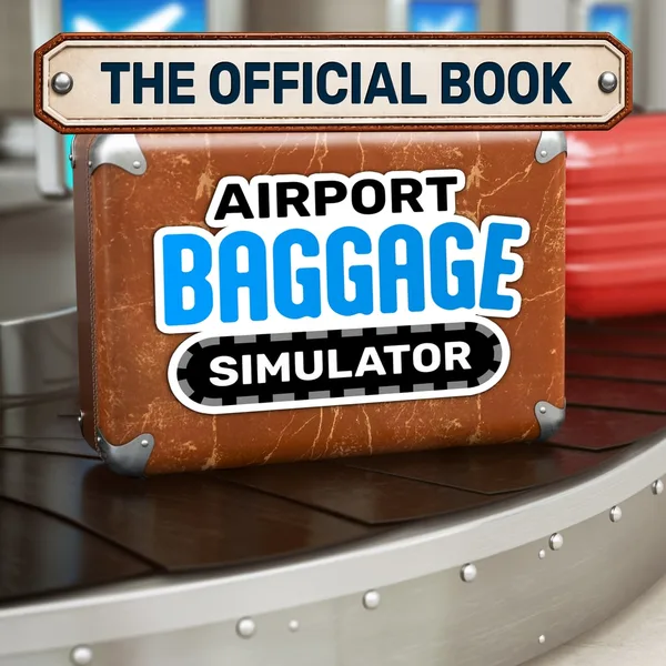 Airport Baggage Simulator: The Official Book [PS5]