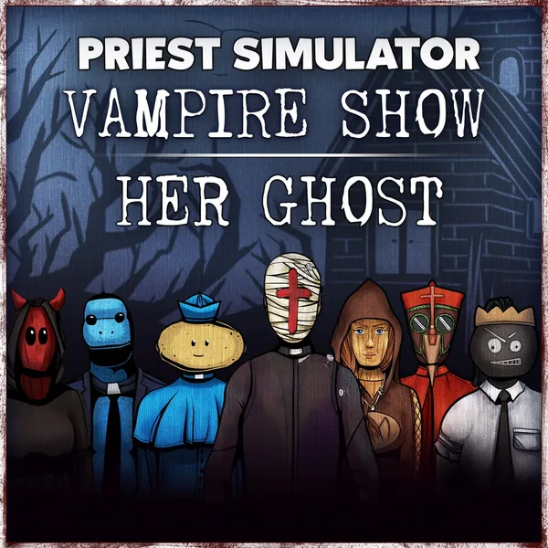 Priest Simulator x Her Ghost DLC [PS5]
