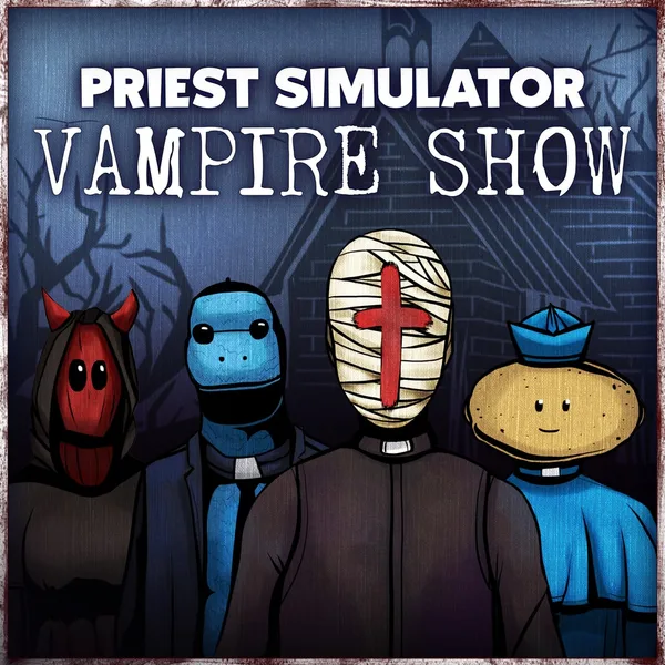Priest Simulator: Vampire Show [PS5]