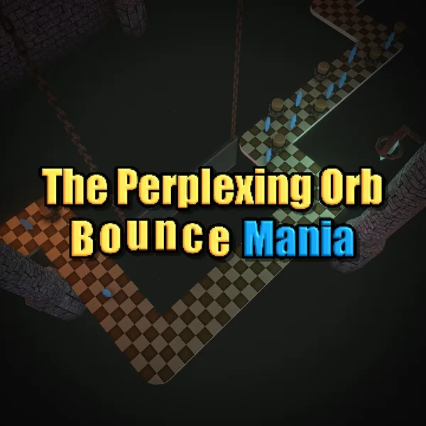 The Perplexing Orb: Bounce Mania [PS4,&nbsp;PS5]