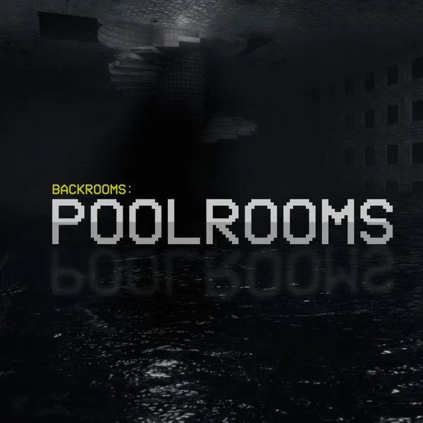 Backrooms: Poolrooms PS4 & PS5