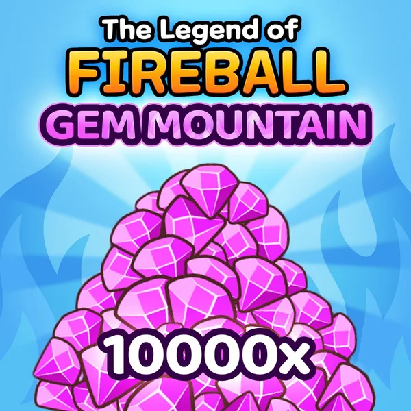 The Legend Of Fireball: Gem Mountain - 10 000
