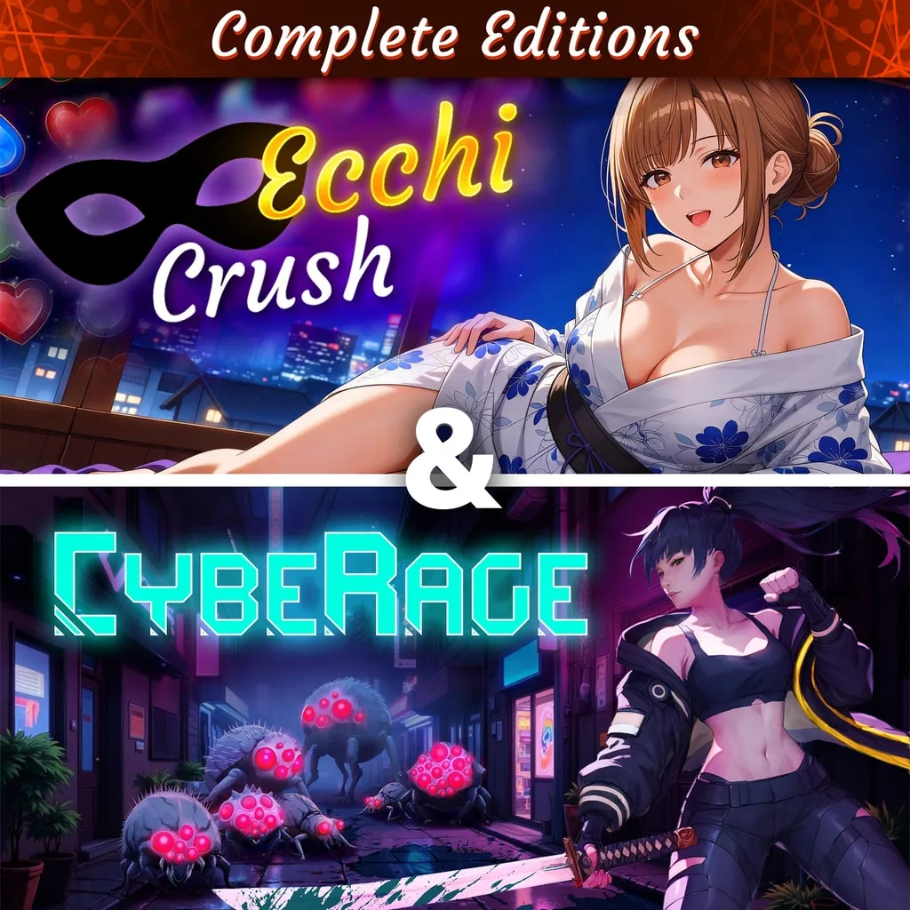 Ecchi Crush &amp; CybeRage: Complete Editions [PS4] cover