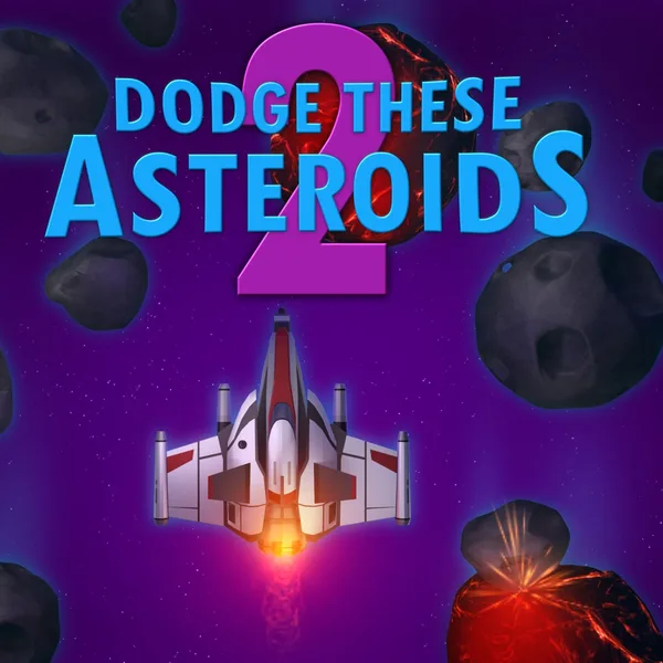 Dodge These Asteroids 2 [PS4]