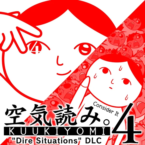 KUUKIYOMI 4: Consider It + "Dire Situations" DLC [PS4]