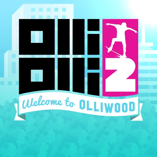 OlliOlli2: Welcome to Olliwood [PS4]