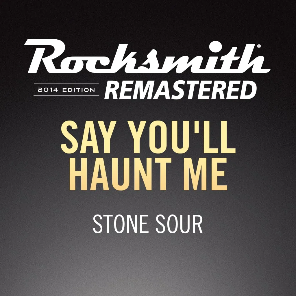 Rocksmith 2014 – Say You’ll Haunt Me - Stone Sour Song [PS4] cover