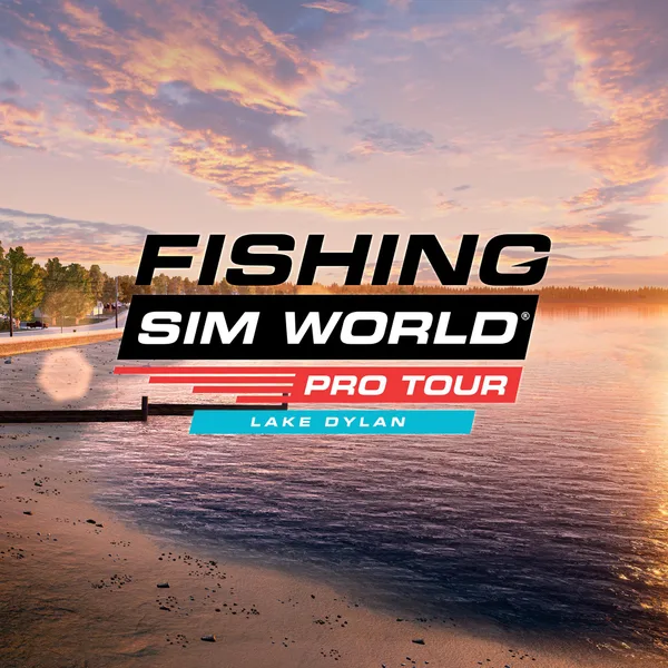 Fishing Sim World: Pro Tour - Lake Dylan [PS4]