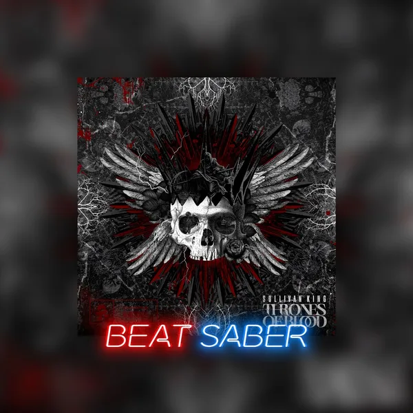 Beat Saber: Sullivan King - 'Thrones of Blood' [PS4, PS5]