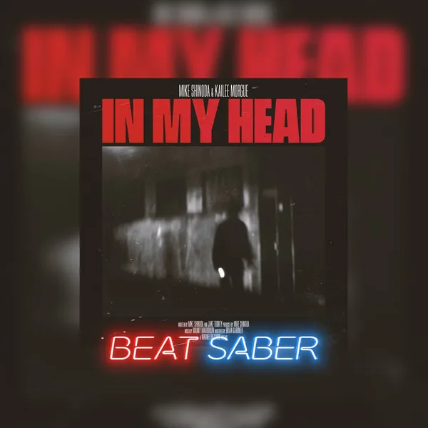 Beat Saber: Mike Shinoda & Kaliee Morgue - 'In My Head' [PS4, PS5]