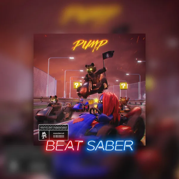 Beat Saber: Teddy Killerz & Pegboard Nerds - 'Pump' [PS4, PS5]