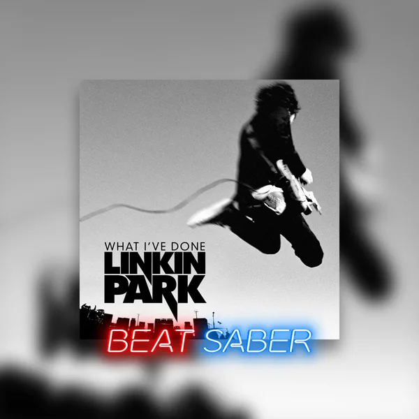 Beat Saber: Linkin Park - 'What I've Done' [PS4, PS5]