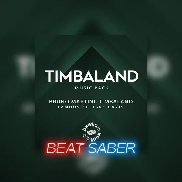 Beat Saber: Bruno Martini & Timbaland - 'Famous ft. Jake Davis' [PS4, PS5]