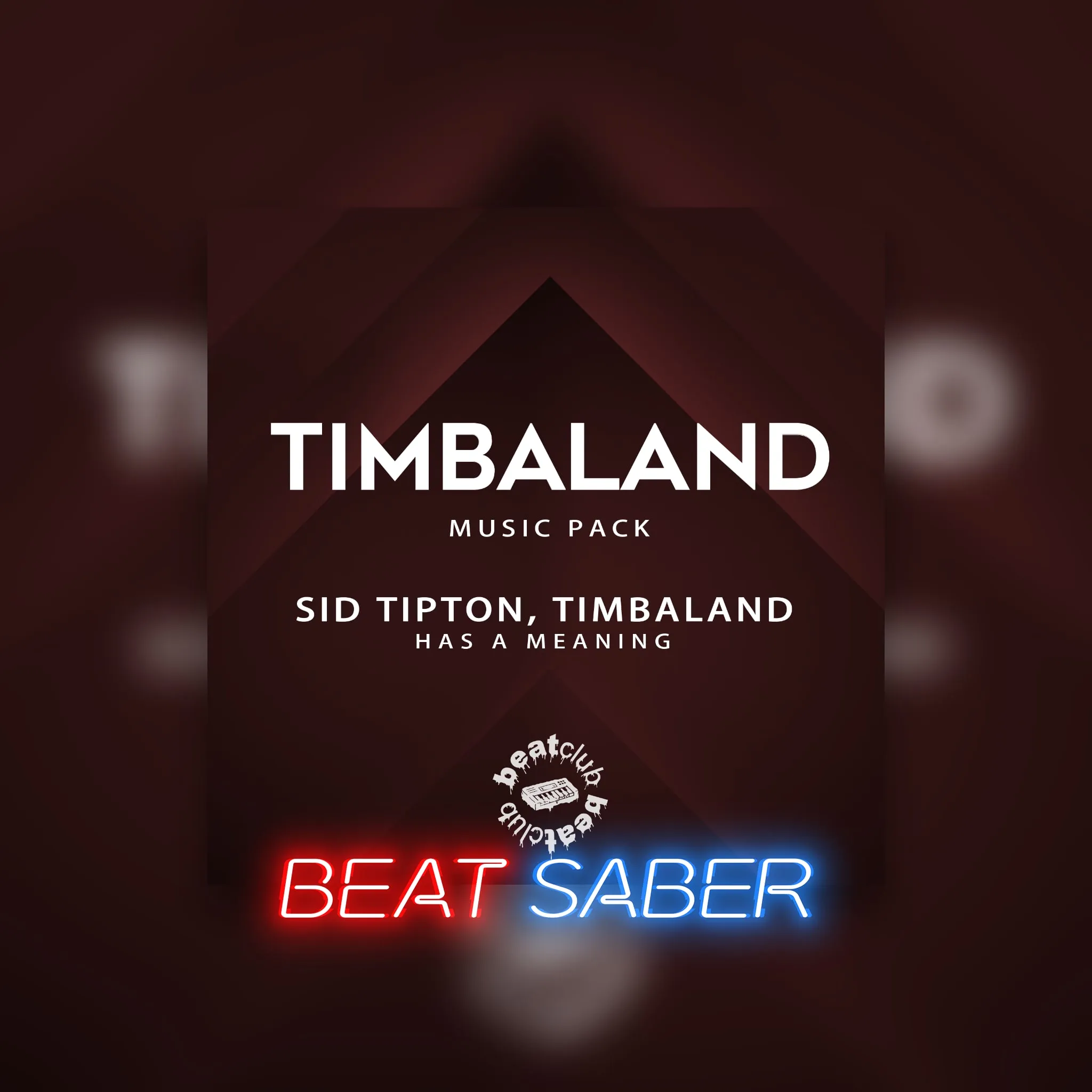 Beat Saber: Sid Tipton & Timbaland - 'Has A Meaning' [PS4, PS5] - изображение 1