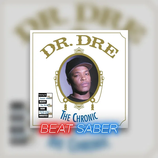 Beat Saber: Dr Dre - 'Nuthin’ But A “G” Thang' [PS4, PS5]