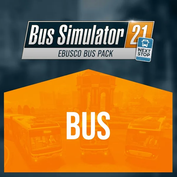 Bus Simulator 21 Next Stop - Ebusco Bus Pack [PS4, PS5]