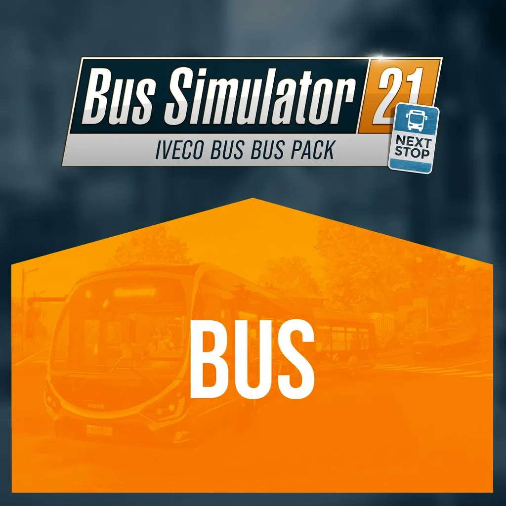 Bus Simulator 21 Next Stop - IVECO BUS Bus Pack [PS4, PS5] - изображение 1