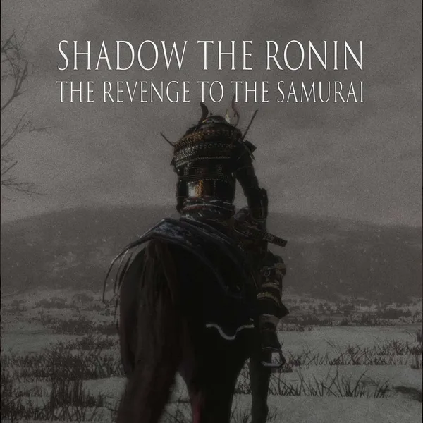 Shadow the Ronin: The Revenge to the Samurai [PS4]