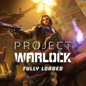 Project Warlock: Fully Loaded [PS4]