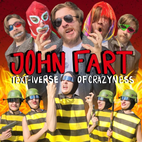 John Fart : Text-iverse of Crazyness [PS4]