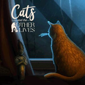 Cats and the Other Lives [PS4]