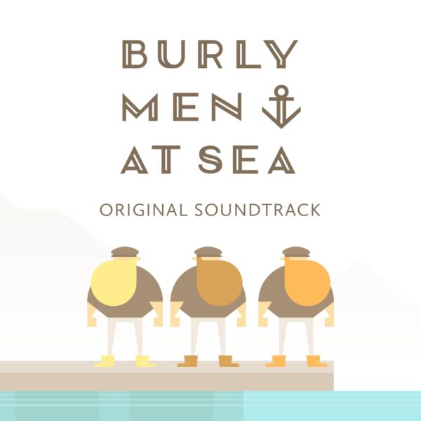 Burly Men at Sea - Original Soundtrack [PS4]
