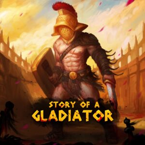 Story of a Gladiator [PS4]