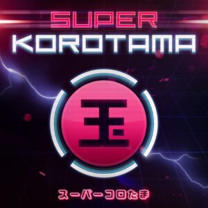 Super Korotama [PS4]