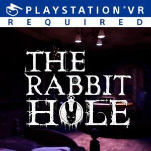 The Rabbit Hole [PS4]